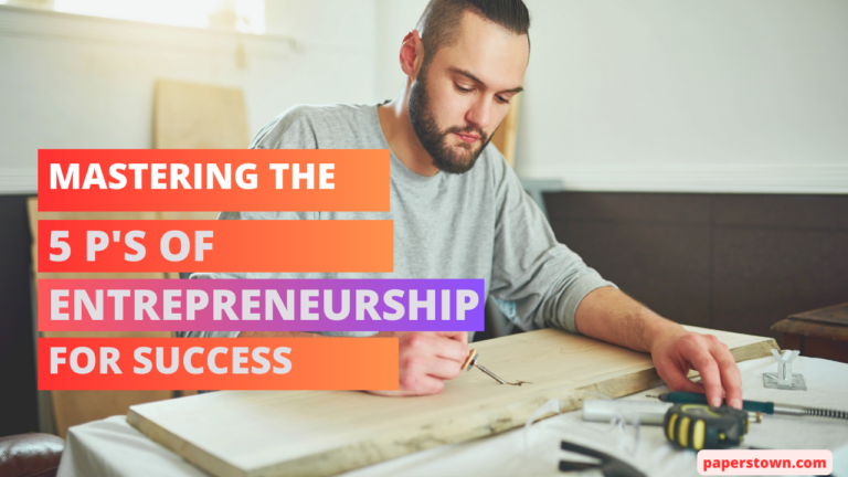 What are the 5 p’s of entrepreneurship